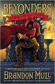 Brandon Mull: A World without Heroes (2011, Aladdin)