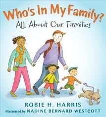 Robie H. Harris: Who's in my family? (2012, Candlewick)