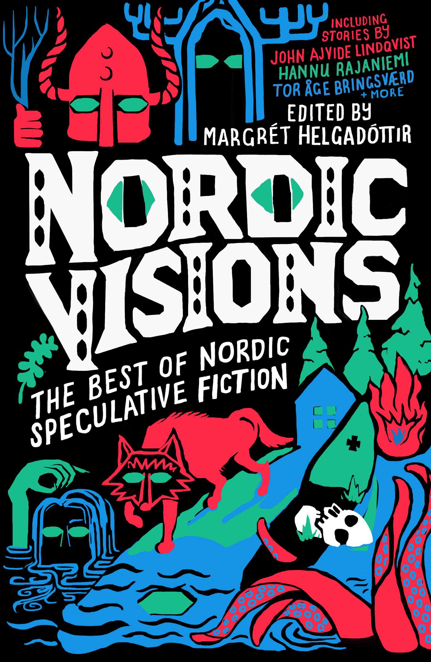 John Ajvide Lindqvist, Margret Helgadottir, Maria Haskins, Karin Tidbeck: Nordic Visions (2023, Rebellion)