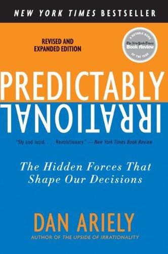 Dan Ariely: Predictably Irrational, Revised and Expanded Edition (Paperback, Harper Perennial)