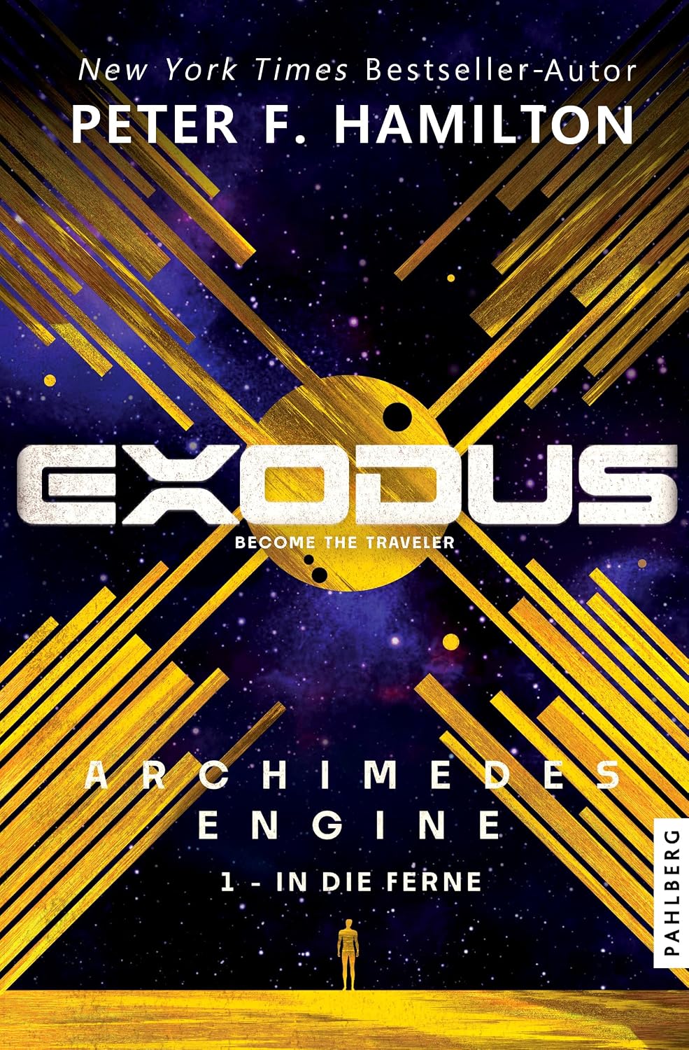 Peter F. Hamilton: Exodus Archimedes Engine 1: In die Ferne (EBook, Deutsch language, Pahlberg)