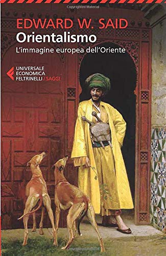 Edward W. Said, S. Galli: Orientalismo (Paperback, Italian language, Feltrinelli)