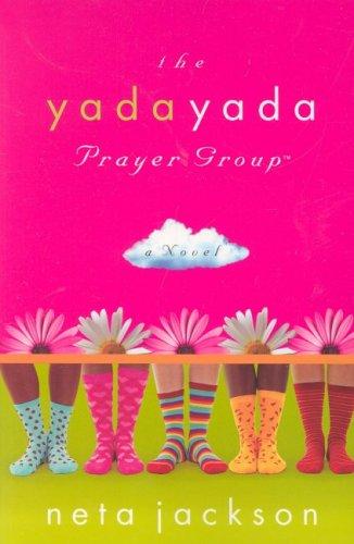 Neta Jackson: The yada yada prayer group (2003, Integrity Publishers)