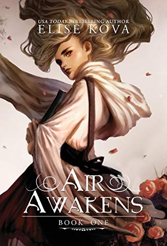 Elise Kova: Air Awakens (Hardcover, Silver Wing Press)