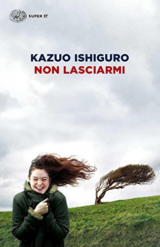 Kazuo Ishiguro: Non lasciarmi (Paperback, Einaudi)