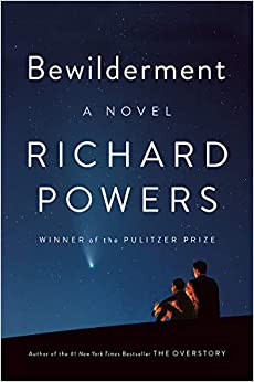 Richard Powers - undifferentiated: Bewilderment (Hardcover, W. W. Norton & Company)