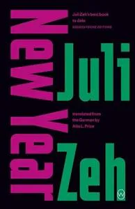 Juli Zeh: New Year (2021)