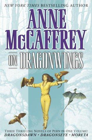 Anne McCaffrey: On dragonwings (2003, Del Rey)