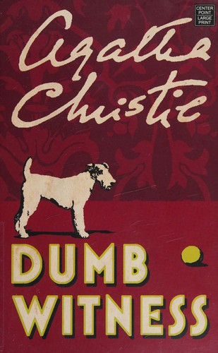 Agatha Christie: Dumb witness (2013, Center Point Large Print)