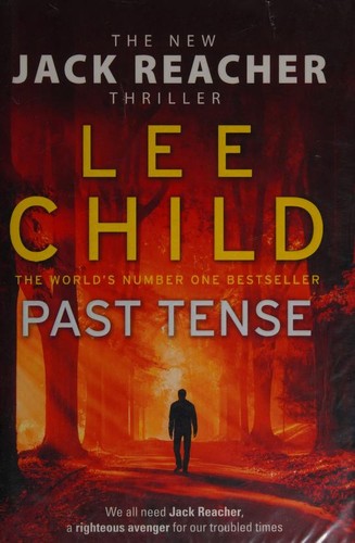 Lee Child: Past Tense (2018, Bantam Press)