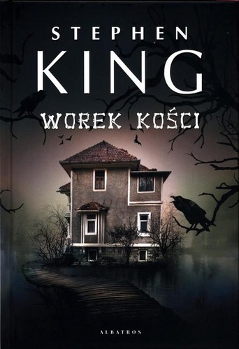 Stephen King: Worek kości (2021, Albatros)