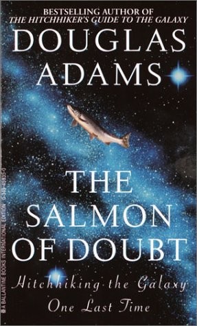 Douglas Adams: The Salmon of Doubt (Paperback, Random House Inc.)