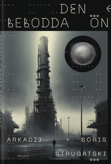 Arkadi y Borís Strugatski: Den bebodda ön (Hardcover, Svenska language, 2024, Ersatz)