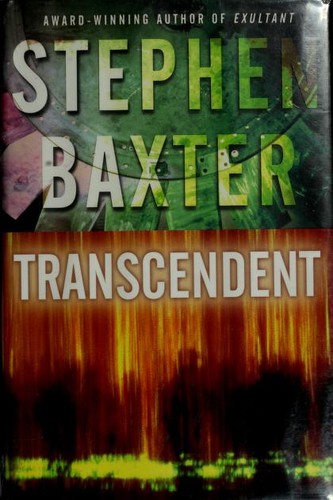 Stephen Baxter: Transcendent (Destiny's Children) (Hardcover, Del Rey)