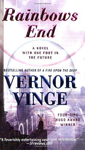 Vernor Vinge: Rainbows End (Paperback, 2007, Tor Science Fiction)