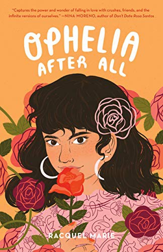 Racquel Marie: Ophelia After All (Hardcover, Feiwel & Friends)