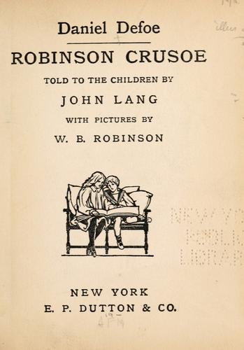 Daniel Defoe: Robinson Crusoe (1908, E.P. Dutton)