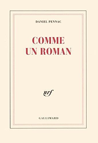 Daniel Pennac: Comme un roman (French language, 1992, Éditions Gallimard)