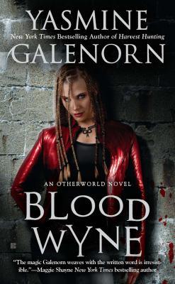 Yasmine Galenorn: Blood Wyne (2011, Berkley Pub Group)