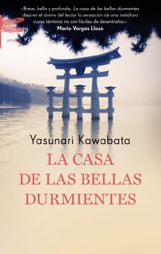 川端康成: La casa de las bellas durmientes (Hardcover, Emecé Editores)