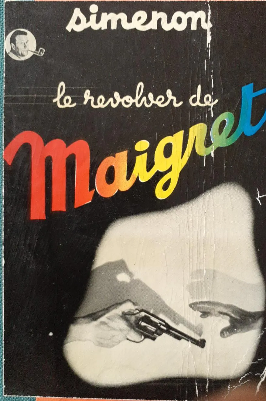 Georges Simenon: Le Revolver de Maigret (French language, 1954, Presses de la Cité)