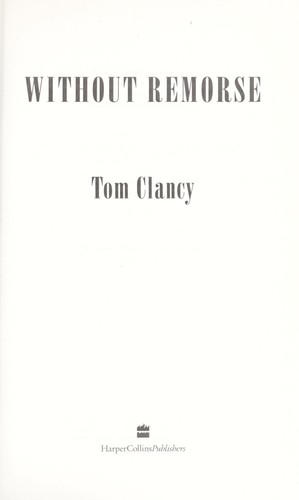 Tom Clancy: Without remorse (1993, HarperCollins, Harper Collins)