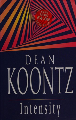 Dean Koontz: Intensity (1995, Headline Feature, KNOPF)