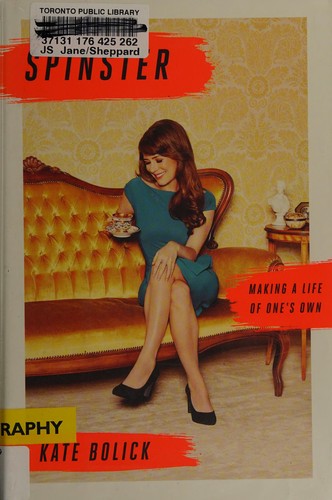 Kate Bolick: Spinster (2015)