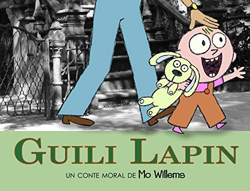 Mo Willems: guili lapin (Hardcover, KALEIDOSCOPE)