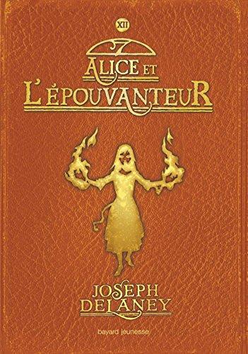 Joseph Delaney: Alice et l'Epouvanteur (French language, 2016)