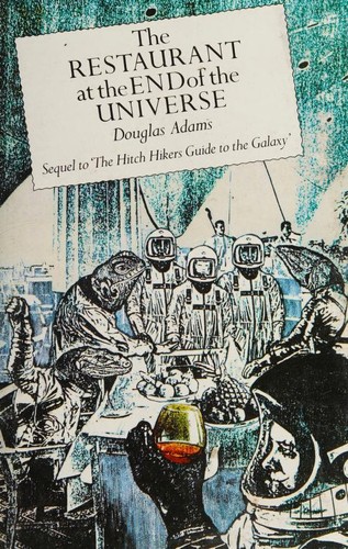 Douglas Adams: The Restaurant at the End of the Universe