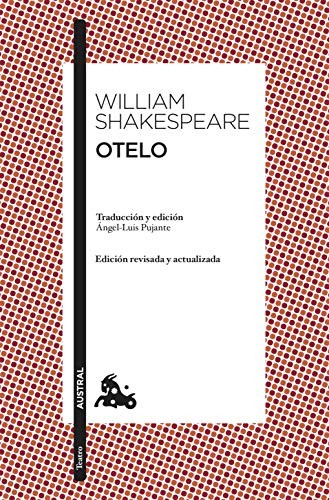 William Shakespeare, Ángel-Luis Pujante (translator): Otelo (Paperback, Spanish language, Austral)