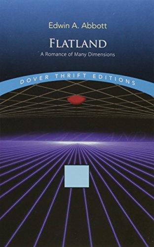 Edwin Abbott Abbott: Flatland: A Romance of Many Dimensions (1992)