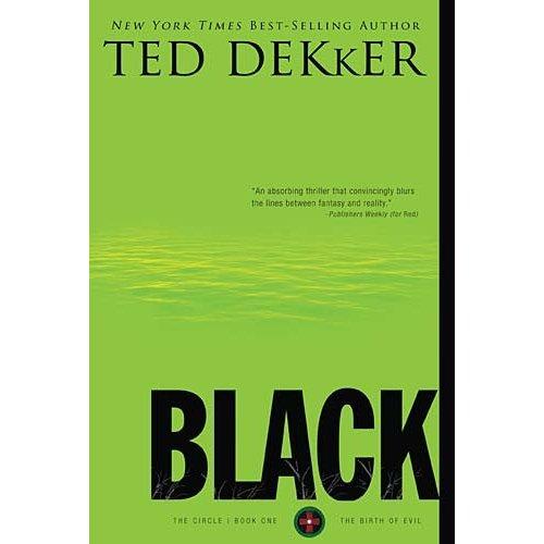 Ted Dekker: Black (Paperback, Thomas Nelson)