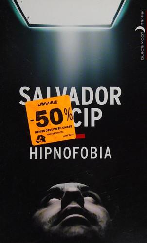 Salvador Macip: Hipnofobia (French language, 2013, Hachette livre)