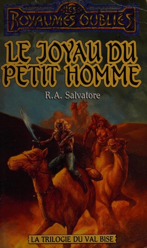 R. A. Salvatore: Le joyau du petit homme (French language, 1995, Fleuve noir)