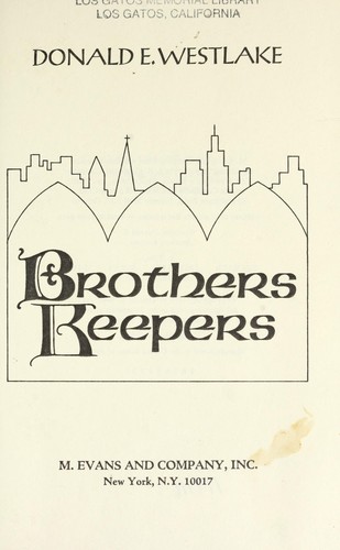 Donald E. Westlake: Brothers keepers (1975, M. Evans, distributed by Lippincott)