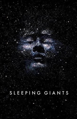 Sylvain Neuvel: Sleeping Giants: Themis Files Book 1 (Del Rey)