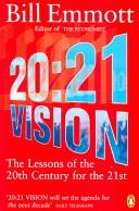 Bill Emmott: 20:21 Vision (Penguin Books Ltd)