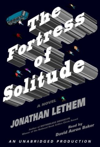 David Aaron Baker, Jonathan Lethem: Fortress of Solitude (AudiobookFormat, Random House Audio)