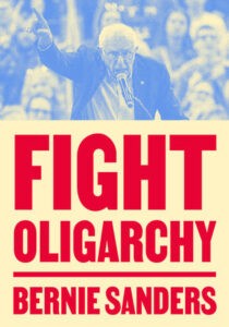 Bernie Sanders: Fight Oligarchy (2025, Crown Publishing Group)
