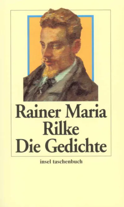 Rainer Maria Rilke: Die Gedichte (Paperback, German language, 1998, Insel Verlag)