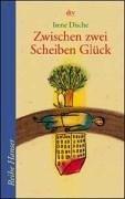 Irene Dische: Zwischen zwei Scheiben Glück. (Paperback, Dtv)