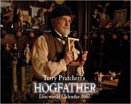 Terry Pratchett: Terry Pratchett's Hogfather Discworld Calendar 2007 : n/a (Gollancz)