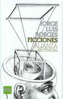 Jorge Luis Borges: Ficciones/ Fictions (Hardcover, Spanish language, Alianza Editorial Sa)