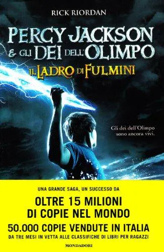 Rick Riordan: Percy Jackson e gli dei dell'Olimpo : il ladro di fulmini (Italian language, 2010, Mondadori)