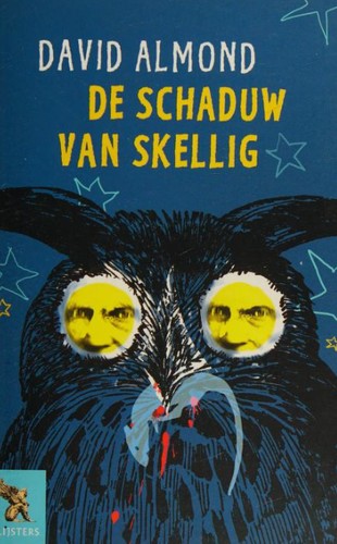 David Almond: De schaduw van Skellig (Dutch language, 2002, Wolters-Noordhoff)