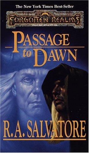 R. A. Salvatore: Passage to Dawn (Paperback, Wizards of the Coast)