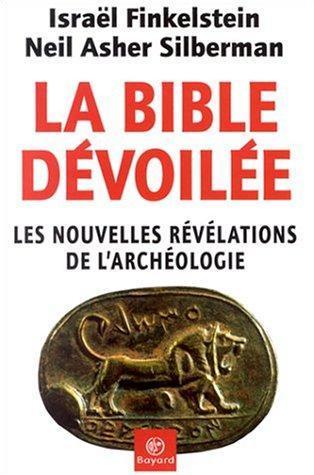 Israel Finkelstein, Neil Asher Silberman: La Bible dévoilée (French language, 2002)