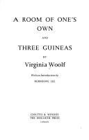Virginia Woolf: A Room of one's own and Three guineas (1984, Chatto & Windus, Hogarth Press)